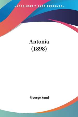 Antonia (1898) de George Sand