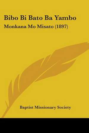 Bibo Bi Bato Ba Yambo de Baptist Missionary Society