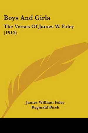 Boys And Girls de James William Foley