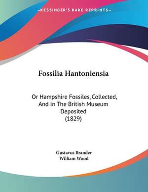 Fossilia Hantoniensia de Gustavus Brander