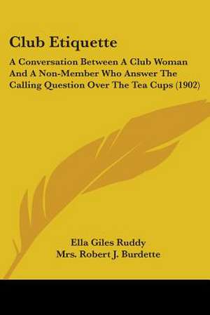 Club Etiquette de Ella Giles Ruddy