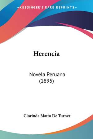 Herencia de Clorinda Matto De Turner