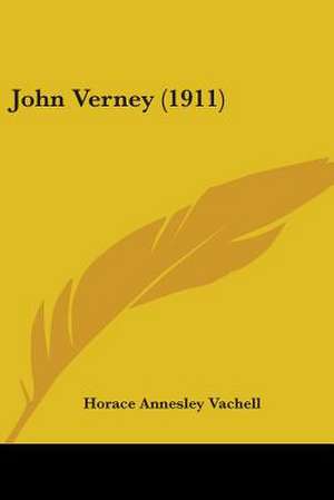 John Verney (1911) de Horace Annesley Vachell