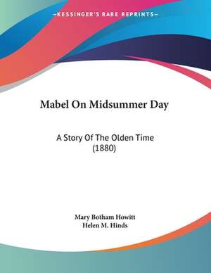 Mabel On Midsummer Day de Mary Botham Howitt