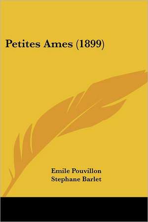 Petites Ames (1899) de Emile Pouvillon