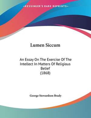 Lumen Siccum de George Stewardson Brady