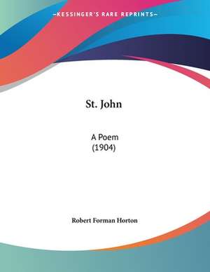 St. John de Robert Forman Horton