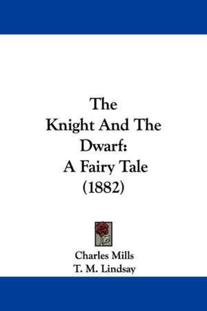 The Knight And The Dwarf de Charles Mills