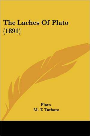 The Laches Of Plato (1891) de Plato