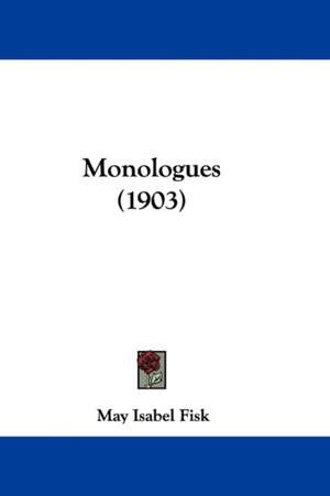 Monologues (1903) de May Isabel Fisk