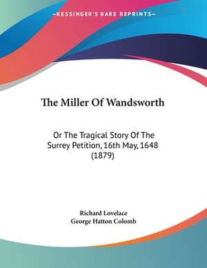 The Miller Of Wandsworth de Richard Lovelace