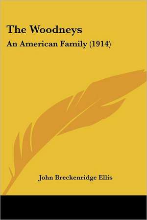 The Woodneys de John Breckenridge Ellis