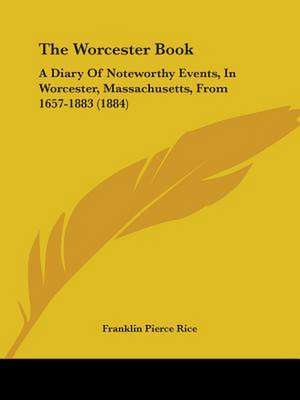 The Worcester Book de Franklin Pierce Rice