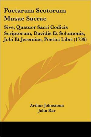 Poetarum Scotorum Musae Sacrae de Arthur Johnstoun