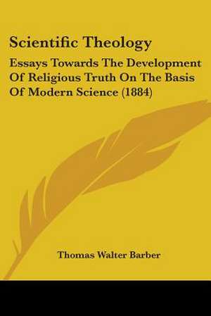 Scientific Theology de Thomas Walter Barber