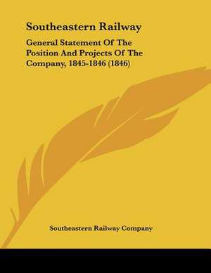 Southeastern Railway de Southeastern Railway Company