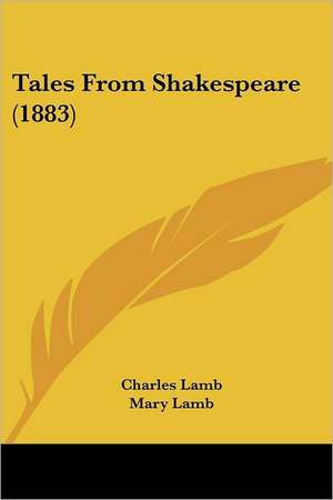 Tales From Shakespeare (1883) de Charles Lamb