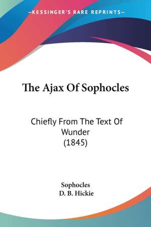 The Ajax Of Sophocles de Sophocles