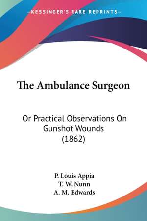 The Ambulance Surgeon de P. Louis Appia