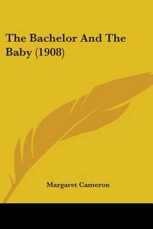 The Bachelor And The Baby (1908) de Margaret Cameron