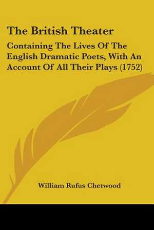 The British Theater de William Rufus Chetwood