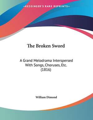 The Broken Sword de William Dimond