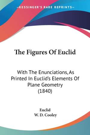 The Figures Of Euclid de Euclid