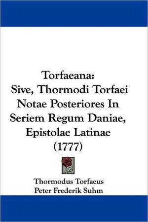 Torfaeana de Thormodus Torfaeus