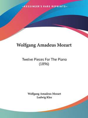 Wolfgang Amadeus Mozart de Wolfgang Amadeus Mozart