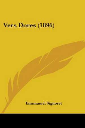 Vers Dores (1896) de Emmanuel Signoret