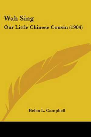 Wah Sing de Helen L. Campbell