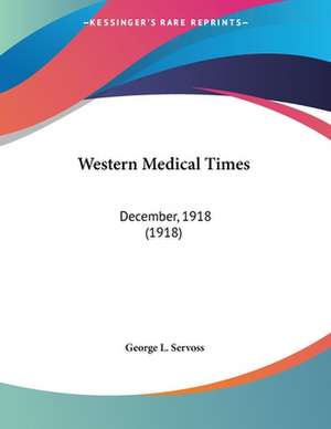 Western Medical Times de George L. Servoss