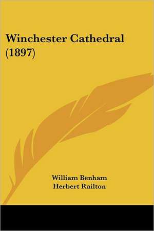 Winchester Cathedral (1897) de William Benham