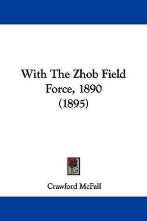 With The Zhob Field Force, 1890 (1895) de Crawford McFall