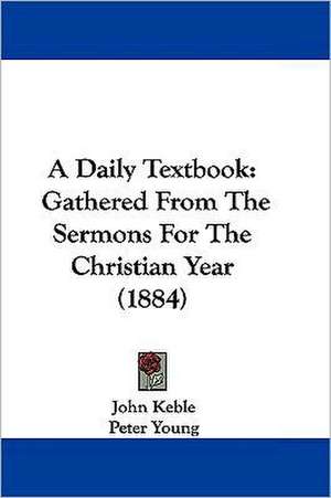 A Daily Textbook de John Keble