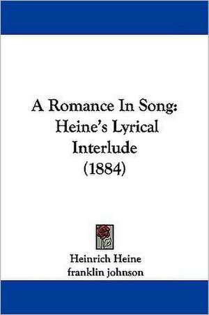 A Romance In Song de Heinrich Heine