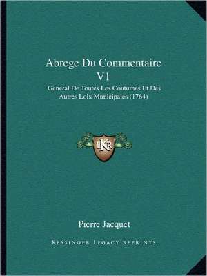 Abrege Du Commentaire V1 de Pierre Jacquet