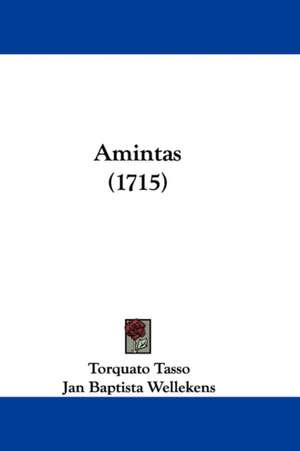 Amintas (1715) de Torquato Tasso