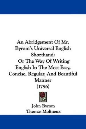 An Abridgement Of Mr. Byrom's Universal English Shorthand de John Byrom