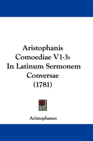 Aristophanis Comoediae V1-3 de Aristophanes