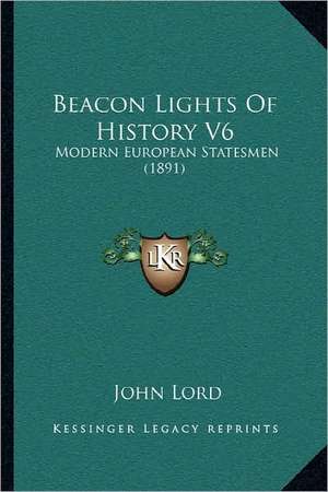 Beacon Lights Of History V6 de John Lord