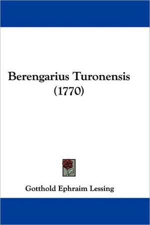 Berengarius Turonensis (1770) de Gotthold Ephraim Lessing