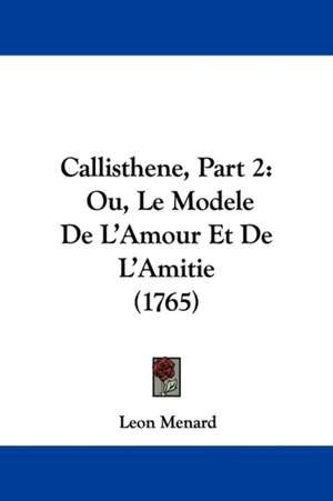 Callisthene, Part 2 de Leon Menard