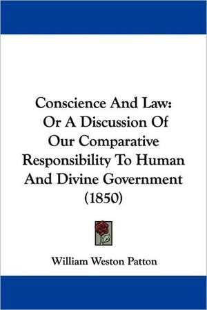 Conscience And Law de William Weston Patton