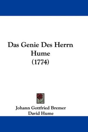 Das Genie Des Herrn Hume (1774) de Johann Gottfried Bremer