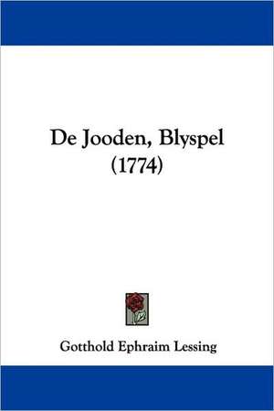 De Jooden, Blyspel (1774) de Gotthold Ephraim Lessing