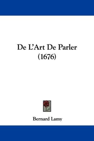 de L'Art de Parler (1676) de Bernard Lamy