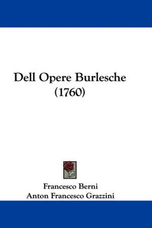 Dell Opere Burlesche (1760) de Francesco Berni