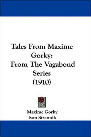 Tales From Maxime Gorky de Maxime Gorky