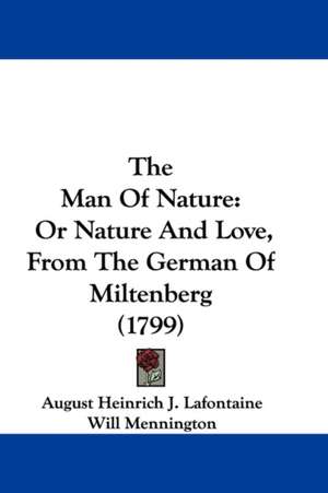 The Man of Nature de August Heinrich Julius Lafontaine